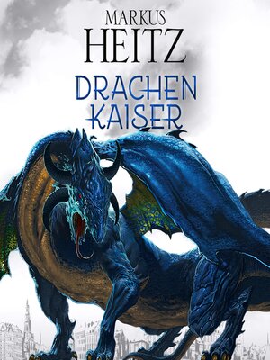 cover image of Drachenkaiser (Die Drachen-Reihe 2)